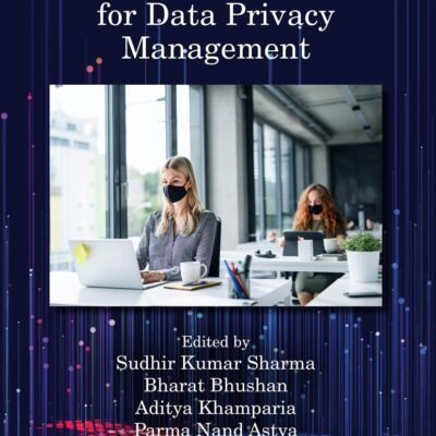 Blockchain Technology for Data Privacy Management (Advances in Intelligent Decision-Making, Systems Engineering, and Project Management)