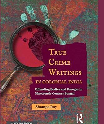 True Crime Writings in Colonial India