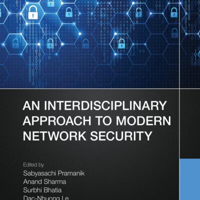 INTERDISCIPLINARY APPROACH TO MODERN NETWORK SECURITY