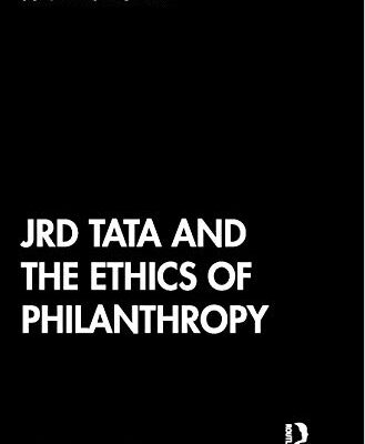 JRD Tata and the Ethics of Philanthropy
