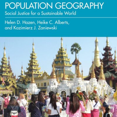 Population Geography: Social Justice for a Sustainable World