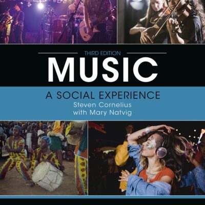 MUSIC: A SOCIAL EXPERIENCE, 3RD EDITION