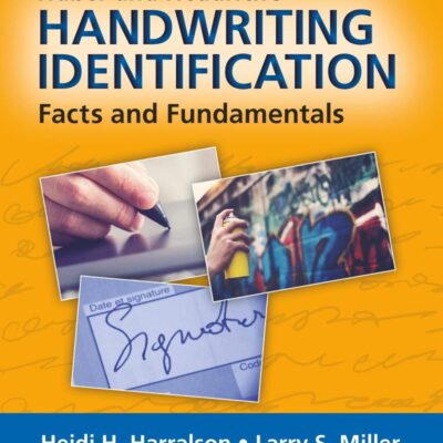 HUBER AND HEADRICKS HANDWRITING IDENTIFICATION FACTS AND FUNDAMENTALS 2ED (PB 2020)