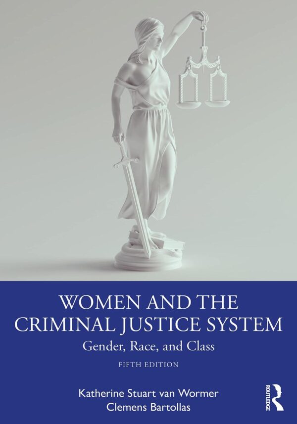 Women And The Criminal Justice System Gender Race And Class 5Ed (Pb 2022)