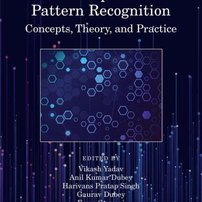 Process Mining Techniques for Pattern Recognition: Concepts, Theory, and Practice