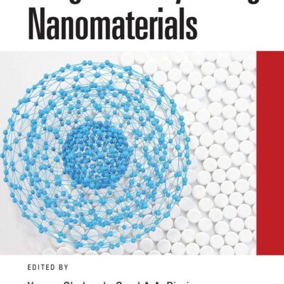 Drug Delivery Using Nanomaterials (Emerging Materials and Technologies)