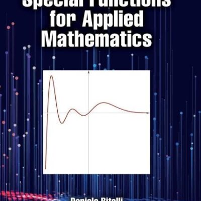Introduction to Special Functions for Applied Mathematics
