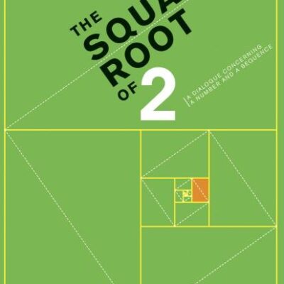 The Square Root of 2: A Dialogue Concerning a Number and a Sequence