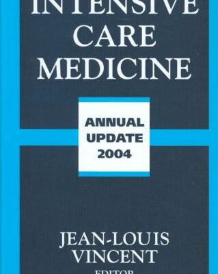 INTENSIVE CARE MEDICINE: Annual Update 2004
