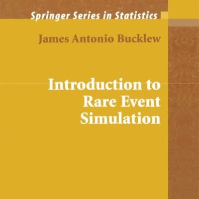 Introduction To Rare Event Simulation (Hb) (Springer Series in Statistics)