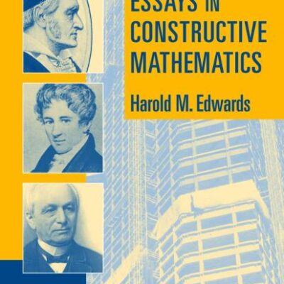 Essays In Constructive Mathematics (Hb)
