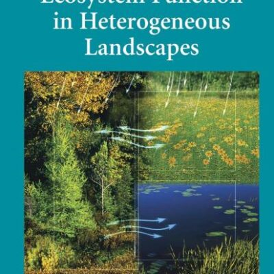 ECOSYSTEM FUNCTION IN HETEROGENEOUS LANDSCAPES (HB)