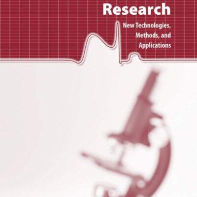 CARDIOVASCULAR RESEARCH: New Technologies, Methods, and Applications