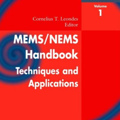 MEMS/NEMS HANDBOOK: TECHNIQUES AND APPLICATIONS, 5 VOLUMES SET