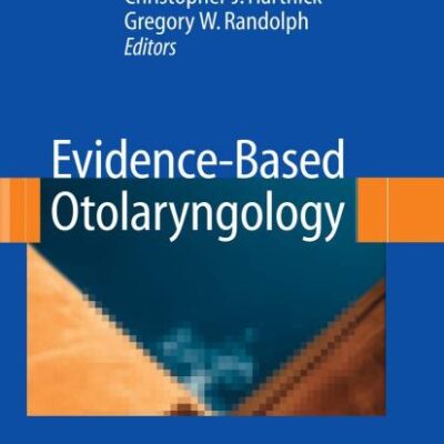 EVIDENCE-BASED OTOLARYNGOLOGY