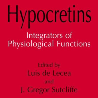 HYPOCRETINS: INTEGRATORS OF PHYSIOLOGICAL FUNCTIONS: Integrators of Physiological Signals