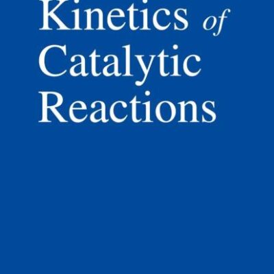 KINETICS OF CATALYTIC REACTIONS SOLUTIONS MANUAL