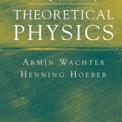 Compendium Of Theoretical Physics (Hb 2006)