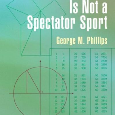 Mathematics Is Not A Spectator Sport (Hb 2005)