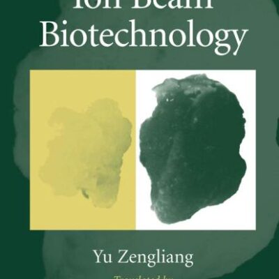 INTRODUCTION TO ION BEAM BIOTECHNOLOGY