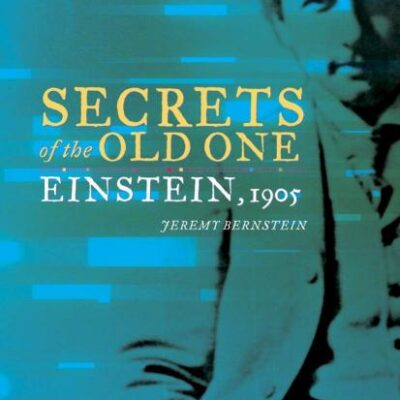 Secrets of the Old One: Einstein, 1905