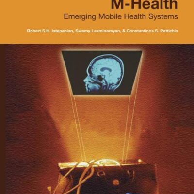M-health: Emerging Mobile Health Systems