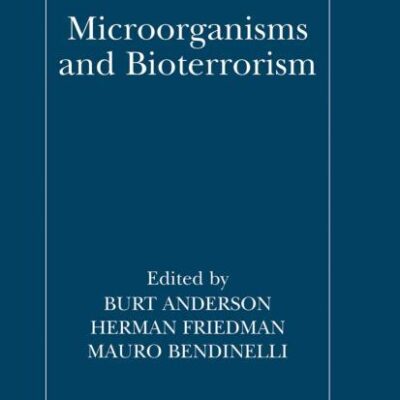MICROORGANISMS AND BIOTERRORISM