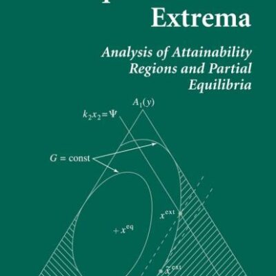 THERMODYNAMIC EQUILIBRIA AND EXTREMA ANALYSIS OF ATTAINABILITY REGIONS AND PARTIAL EQUILIBRIA: Analysis of Attainability Regions and Partial Equilibrium
