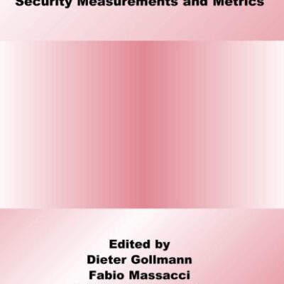 QUALITY OF PROTECTION: SECURITY MEASUREMENTS AND METRICS (HB)