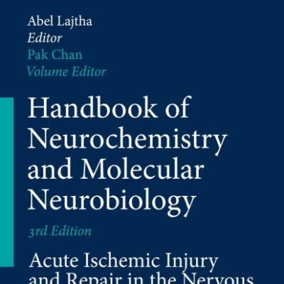 Handbook of Neurochemistry and Molecular Neurobiology, 3ed (Hb)
