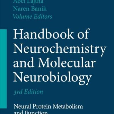 HANDBOOK OF NEUROCHEMISTRY AND MOLECULAR NEUROBIOLOGY
