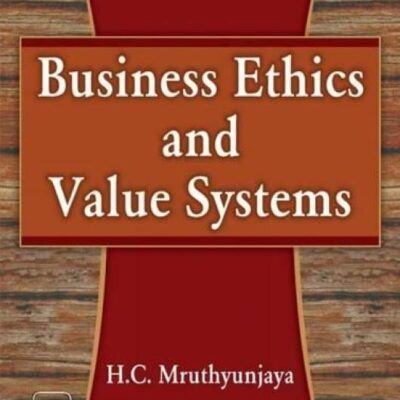 Business Ethics and Value Systems