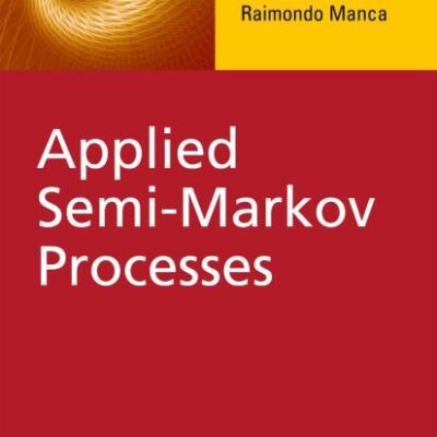Applied Semi-markov Processes (Hb)