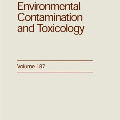 REVIEWS OF ENVIRONMENTAL CONTAMINATION AND TOXICOLOGY 187