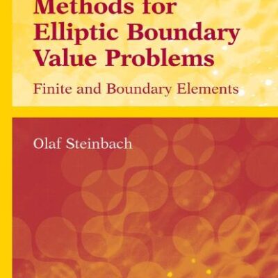 Numerical Approximation Methods for Elliptic Boundary Value Problems (Hb)