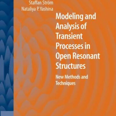 Modeling and Analysis of Transient Processes in Open Resonant Structures (Hb)