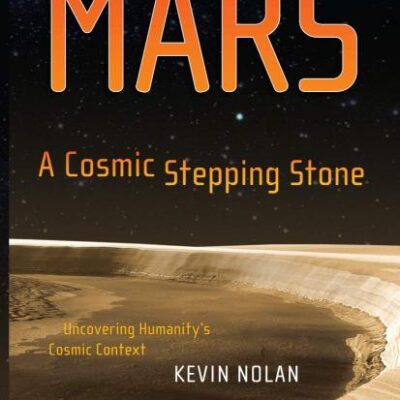 MARS, A COSMIC STEPPING STONE