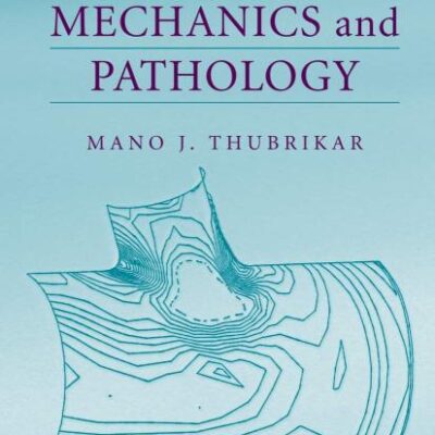 VASCULAR MECHANICS AND PATHOLOGY