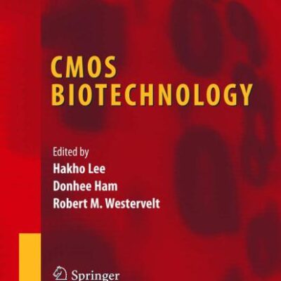 CMOS BIOTECHNOLOGY (SERIES ON INTEGRATED CIRCUITS AND SYSTEMS)