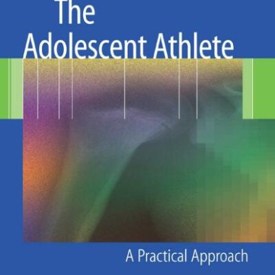 ADOLESCENT ATHLETE: A PRACTICAL APPROACH