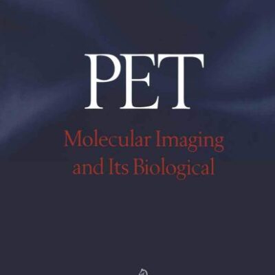 PET: MOLECULAR IMAGING AND ITS BIOLOGICAL APPLICATIONS