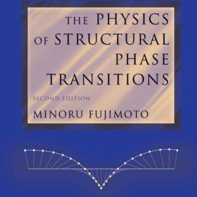 The Physics of Structural Phase Transitions 2ed (Hb 2005)