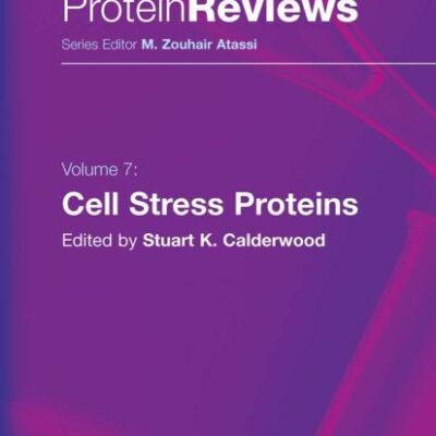 CELL STRESS PROTEINS ( PROTEIN REVIEWS, VOLUME 7)