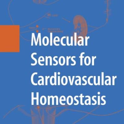 MOLECULAR SENSORS FOR CARDIOVASCLAR HOMEOSTASIS (HB)