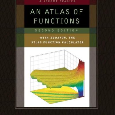 ATLAS OF FUNCTIONS: WITH EQUATOR, THE ATLAS FUNCTION CALCULATOR, 2ND EDITION