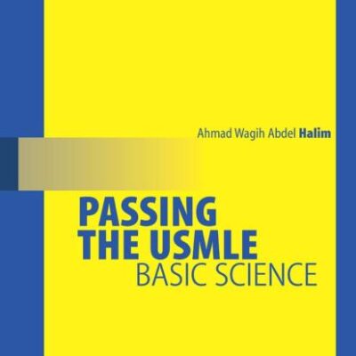 PASSING THE USMLE: BASIC SCIENCE