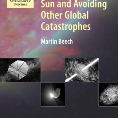 Rejuvenating the Sun and Avoiding Other Global Catastrophes (Pb)