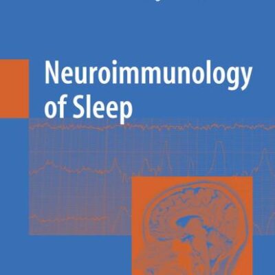 NEUROIMMUNOLOGY OF SLEEP (HB)