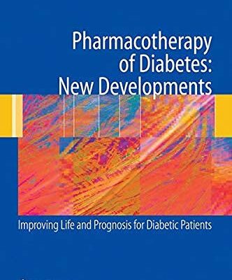 Pharmacotherapy Of Diabetes: New Developments