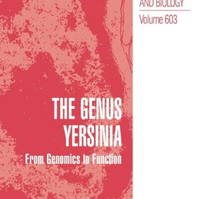 THE GENUS YERSINIA: FROM GENOMICS TO FUNCTION (HB)